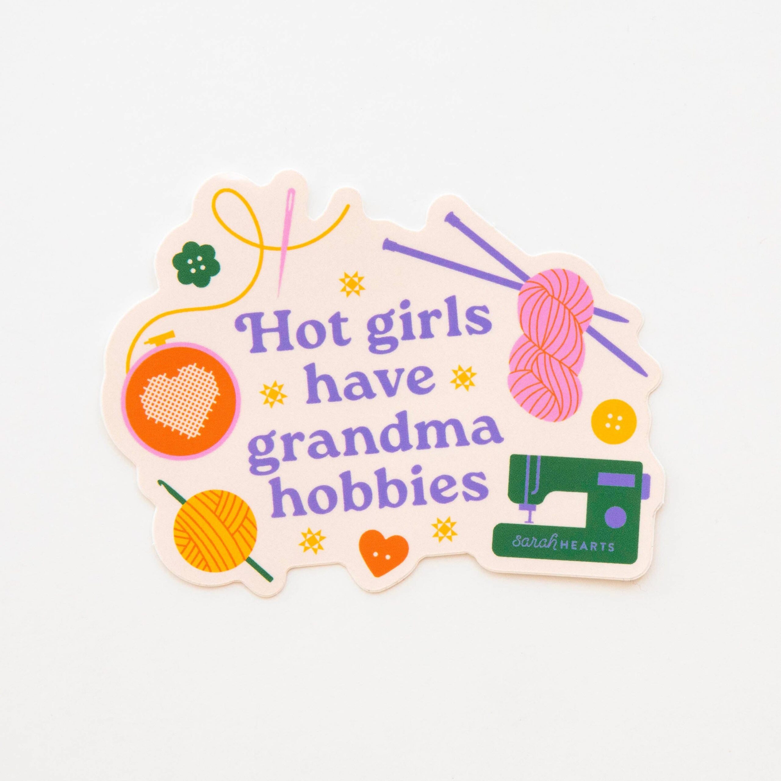 Hot Girls Have Grandma Hobbies Sticker - Vinyl Waterproof