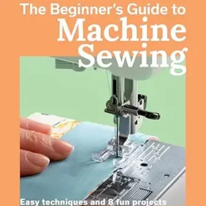 The Beginner's Guide to Machine Quilting